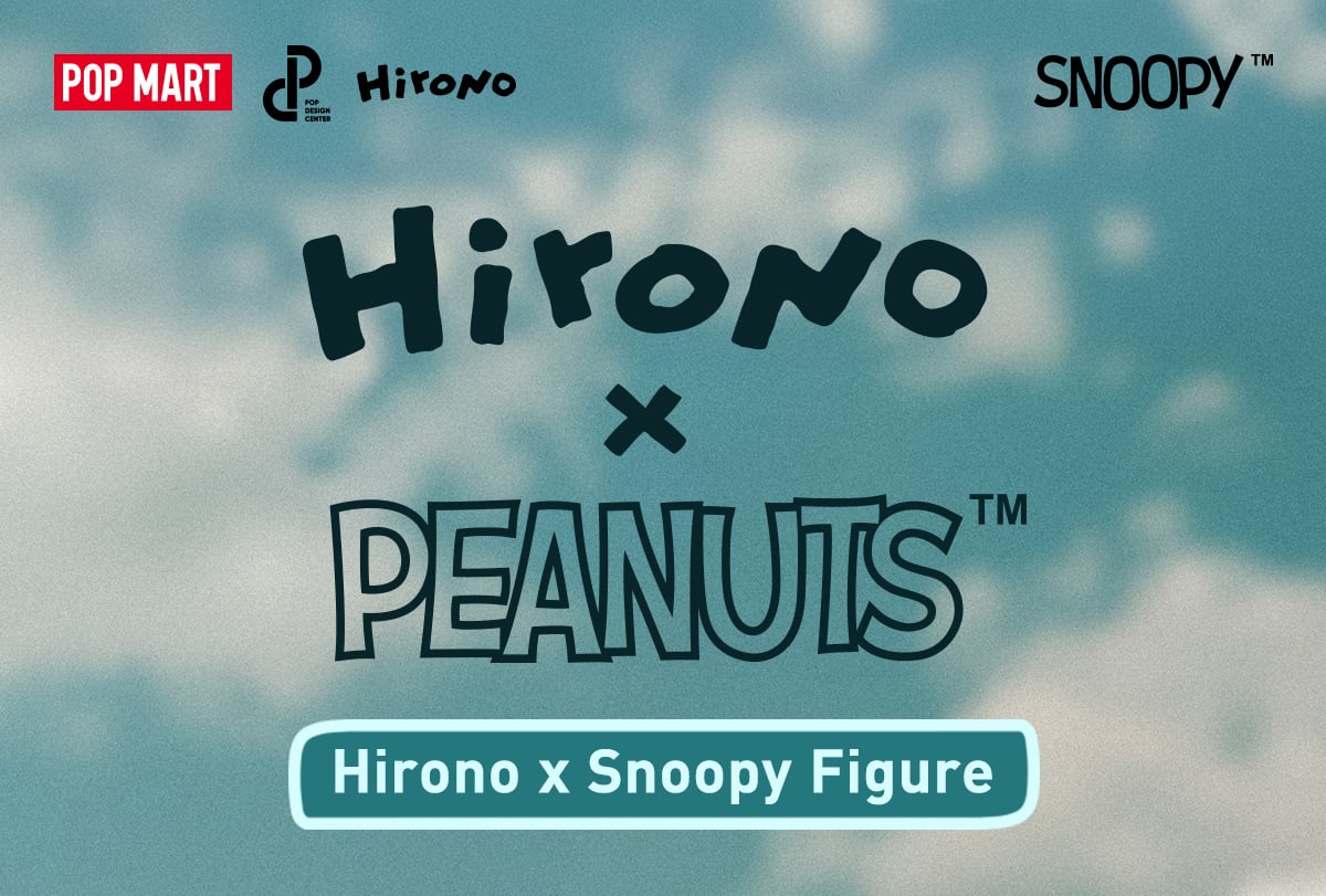 HIRONO × SNOOPY | ポップマート