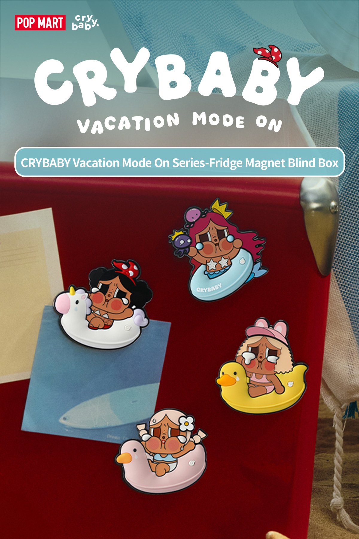 CRYBABY Vacation Mode On シリーズ マグネット | ポップマート